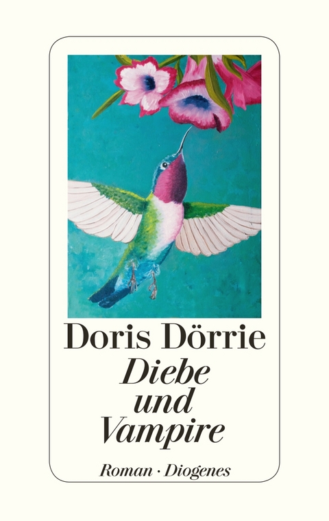 Diebe und Vampire - Doris Dörrie