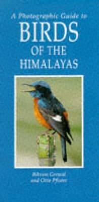 A Photographic Guide to Birds of the Himalayas - Bikram Grewal