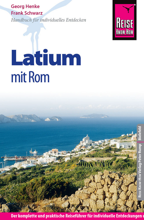 Reise Know-How Latium mit Rom - Frank Schwarz, Georg Henke