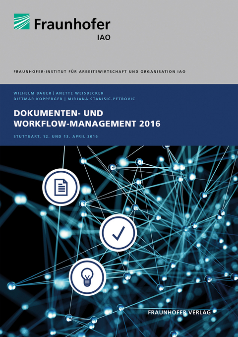 Dokumenten- und Workflow-Management 2016. - 