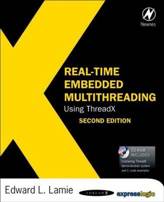 Real-Time Embedded Multithreading Using ThreadX - Edward Lamie