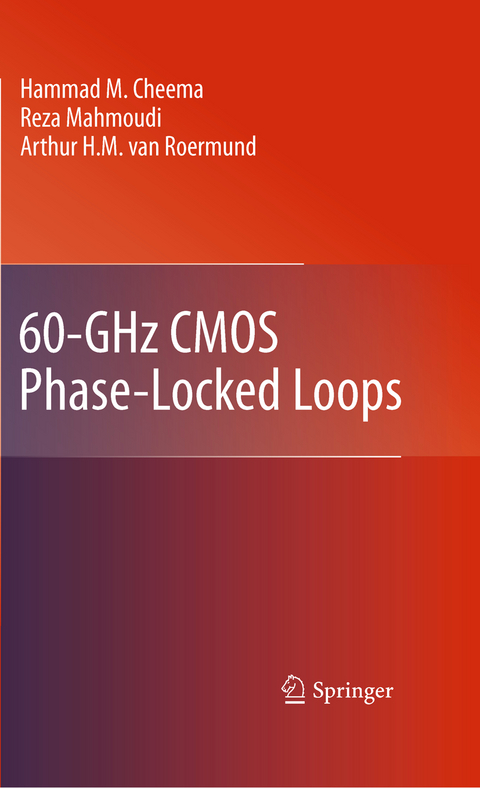 60-GHz CMOS Phase-Locked Loops - Hammad M. Cheema, Reza Mahmoudi, Arthur H.M. van Roermund