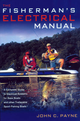 Fisherman's Electrical Manual - John C. Payne