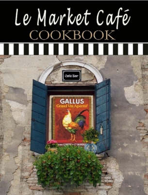 Le Market Cafe' Cookbook -  Uncommon Market