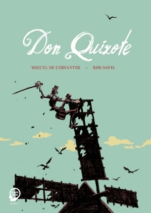 Don Quixote - Rob Davis