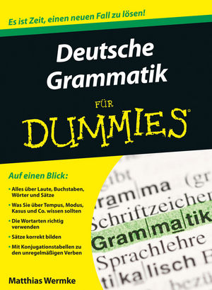 Deutsche Grammatik für Dummies - Matthias Wermke