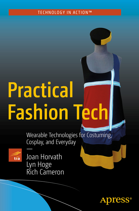 Practical Fashion Tech -  Rich Cameron,  Lyn Hoge,  Joan Horvath