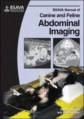 BSAVA Manual of Canine and Feline Abdominal Imaging - 
