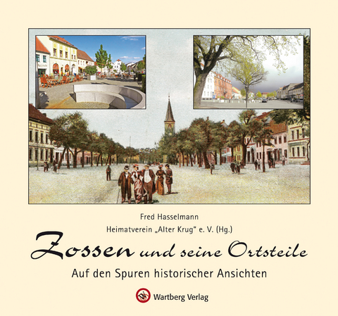 Zossen und seine Ortsteile - Fred Hasselmann