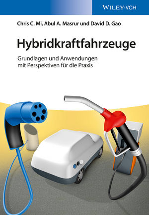 Hybridkraftfahrzeuge - Chris Mi, M. Abul Masrur, David W. Gao