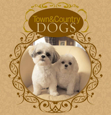 "Town and Country" Dogs - 