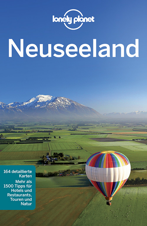 Lonely Planet Reiseführer Neuseeland - Josephine Quintero, Peter Dragicevich, Brett Atkinson, Sarah Bennett, Lee Slater