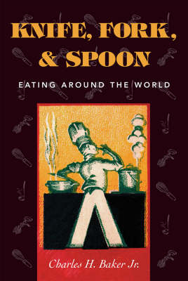 Knife, Fork and Spoon - Charles H. Baker  Jr.