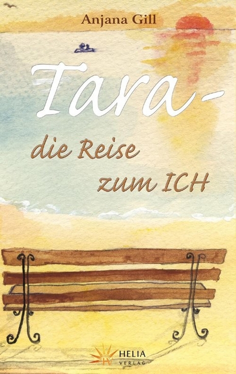 Tara - Die Reise zum Ich -  Anjana Gill