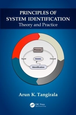 Principles of System Identification - Arun K. Tangirala