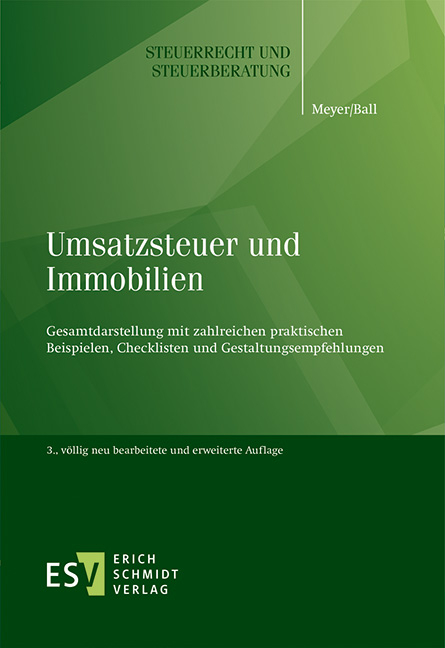 Umsatzsteuer und Immobilien - Bernd Meyer, Jochen Ball
