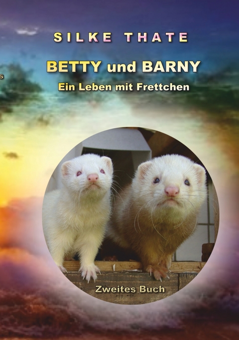 Betty und Barny - Silke Thate