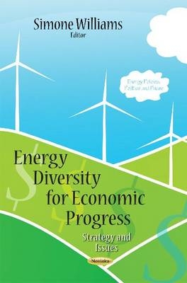 Energy Diversity for Economic Progress - 
