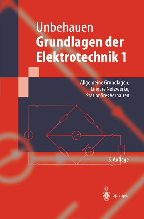 Grundlagen der Elektrotechnik 1 - Rolf Unbehauen