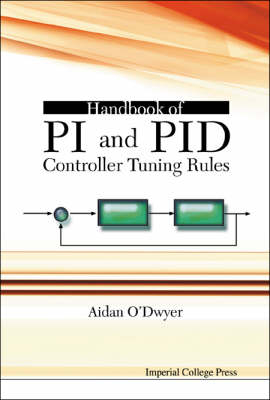 Handbook Of Pi And Pid Controller Tuning Rules - Aidan O'Dwyer