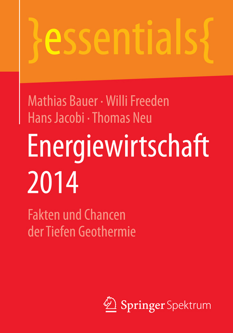 Energiewirtschaft 2014 - Mathias Bauer, Willi Freeden, Hans Jacobi, Thomas Neu
