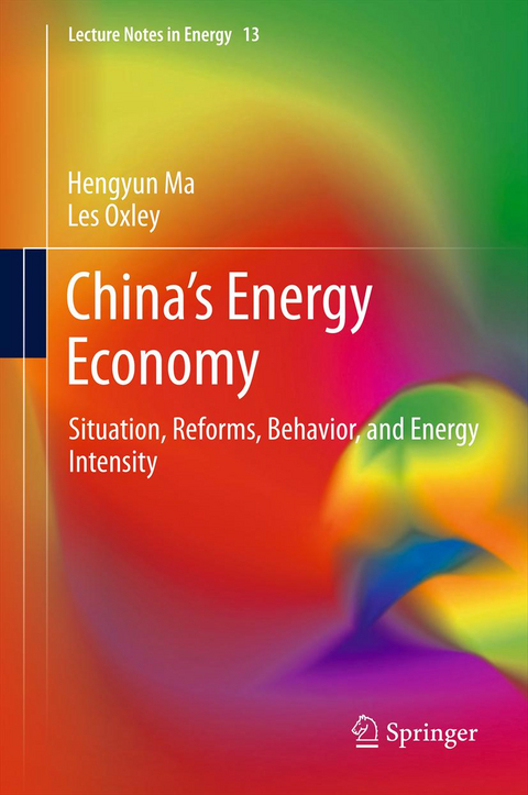 China’s Energy Economy - Hengyun Ma, Les Oxley