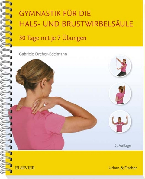 Gymnastik für die Hals- und Brustwirbelsäule - Gabriele Dreher-Edelmann