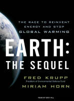 Earth: The Sequel - Miriam Horn, Fred Krupp