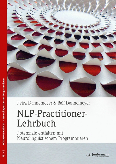 NLP-Practitioner-Lehrbuch - Petra Dannemeyer, Ralf Dannemeyer