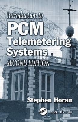 Introduction to PCM Telemetering Systems - Stephen Horan