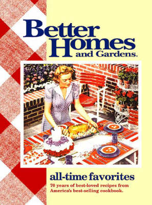 "Better Homes and Gardens" All Time Favourites -  Bhg