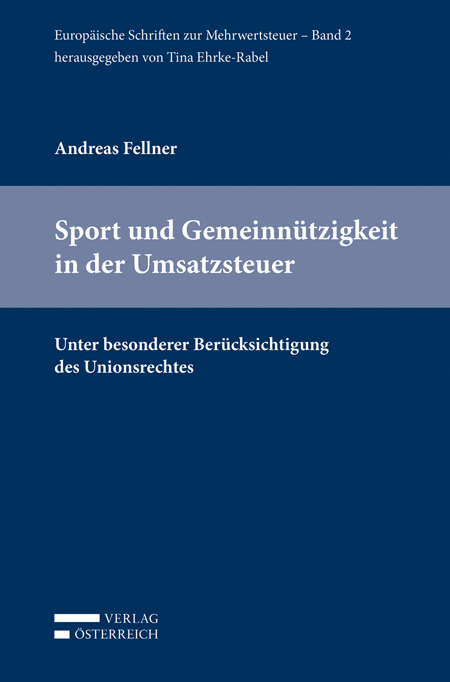 Sport und Gemeinnützigkeit in der Umsatzsteuer - Andreas Fellner