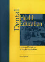 Dental Health Education - Lori Gagliardi