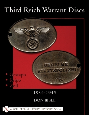 Third Reich Warrant Discs - Don Bible
