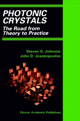 Photonic Crystals - Steven G. Johnson, John D. Joannopoulos