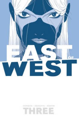 East Of West Vol. 3 -  Jonathan Hickman