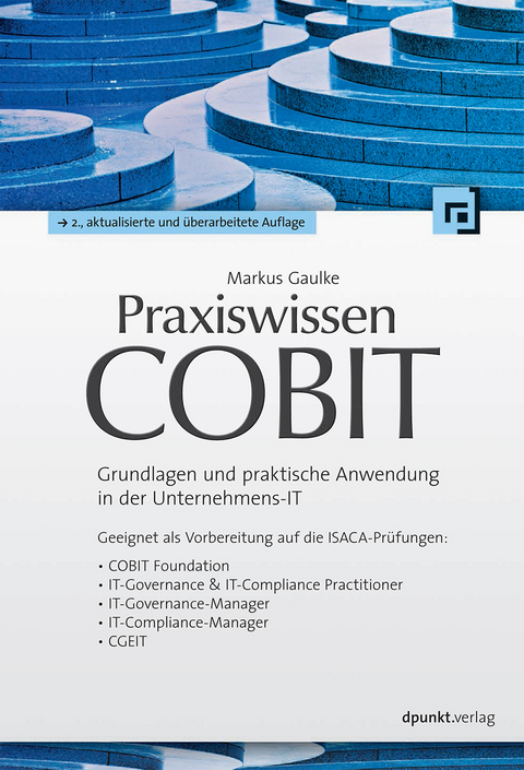 Praxiswissen COBIT - Markus Gaulke