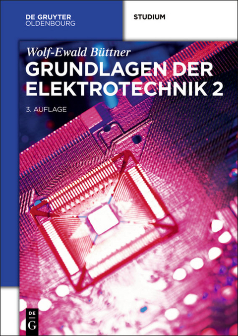 Grundlagen der Elektrotechnik 2 - Wolf-Ewald Büttner
