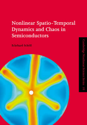 Nonlinear Spatio-Temporal Dynamics and Chaos in Semiconductors - Eckehard Schöll
