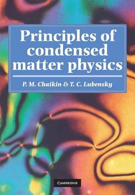 Principles of Condensed Matter Physics - P. M. Chaikin, T. C. Lubensky