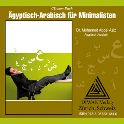 Audio-CD zum Buch: Ägyptisch-Arabisch für Minimalisten - Mohamed Abdel Aziz