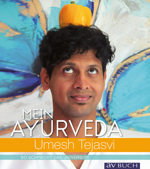 Mein Ayurveda - Umesh Tejasvi