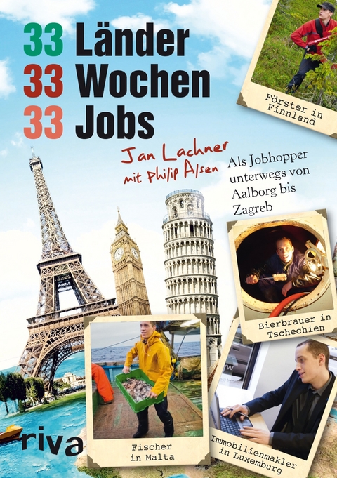 33 Länder, 33 Wochen, 33 Jobs - Jan Lachner, Philip Alsen
