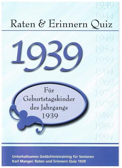 Raten und Erinnern Quiz 1939 - Karl Mangei