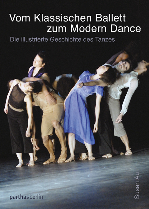 Vom klassischen Ballett zum Modern Dance - Susan Au