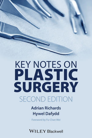 Key Notes on Plastic Surgery - Adrian Richards, Thomas MacLeod, Hywel Dafydd