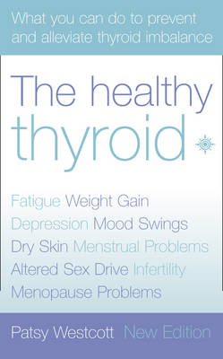 Healthy Thyroid -  Patsy Westcott