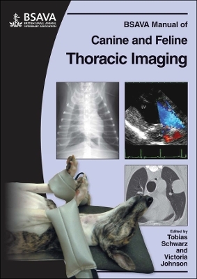 BSAVA Manual of Canine and Feline Thoracic Imaging - 