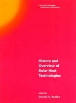 History and Overview of Solar Heat Technologies - 