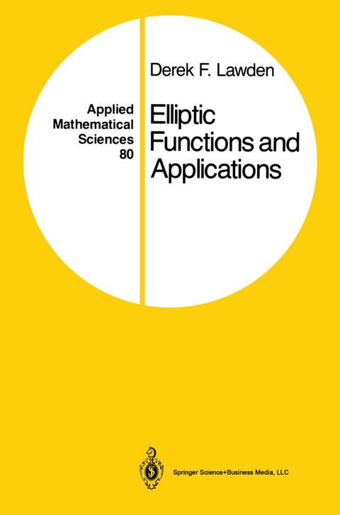 Elliptic Functions and Applications - Derek F. Lawden